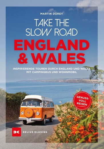 Take the slow road England und Wales - Martin Dorey