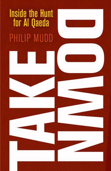 Takedown - Philip Mudd