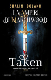 Taken. I vampiri di Marchwood