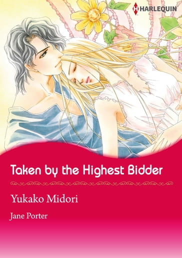 Taken by the Highest Bidder (Harlequin Comics) - Jane Porter