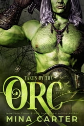 Taken by the Orc