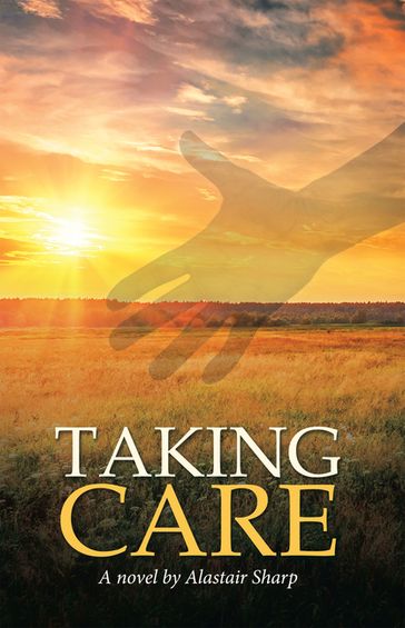 Taking Care - Alastair Sharp