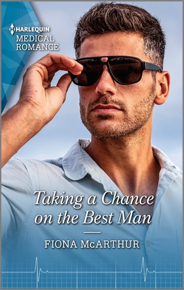 Taking a Chance on the Best Man - Fiona McArthur