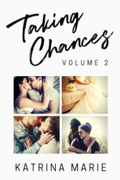 Taking Chances Series: Books 5-8