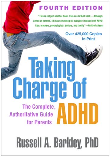 Taking Charge of ADHD - Russell A. Barkley - PhD - ABPP - ABCN