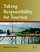 Taking Responsibility for Tourism