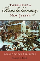 Taking Sides in Revolutionary New Jersey