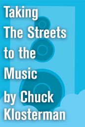 Taking The Streets to the Music