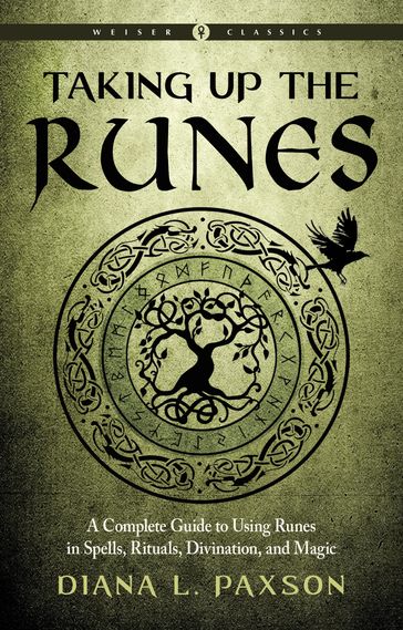 Taking Up the Runes - Diana L. Paxson