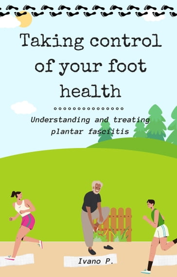 Taking control of your foot health - Ivano P.