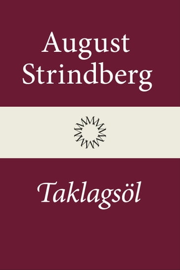 Taklagsöl - August Strindberg - Lars Sundh