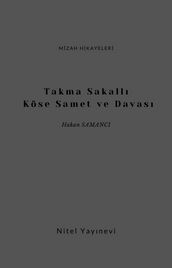 Takma Sakall Köse Samet ve Davas