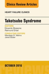 Takotsubo Syndrome, An Issue of Heart Failure Clinics