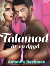 Talamod är en dygd - erotisk novell