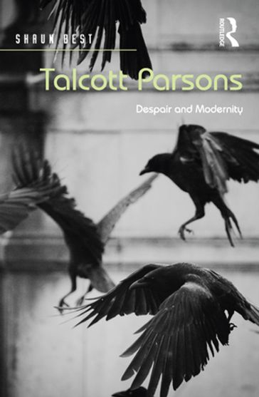 Talcott Parsons - Shaun Best