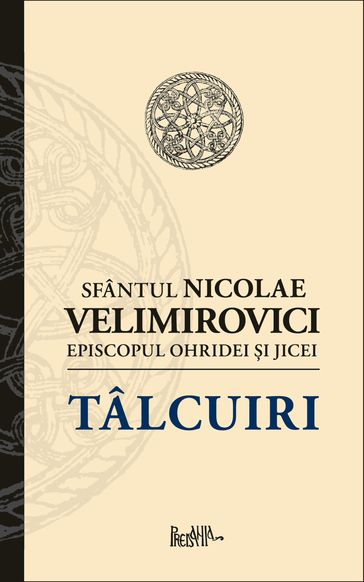 Talcuiri - Sfântul Nicolae Velimirovici