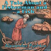 A Tale About A Fisherman and A Fish