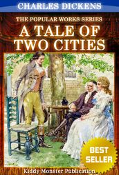 A Tale of Two Cities By Charles Dickens