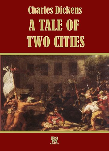 A Tale of Two Cities (Special Illustrated Edition) - Charles Dickens