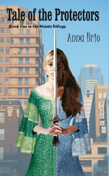 Tale of the Protectors - Anna Brio