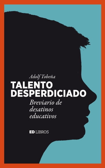 Talento desperdiciado - Adolf Tobeña