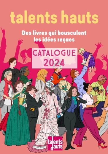 Talents Hauts - Catalogue 2024 - Collectif
