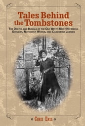 Tales Behind the Tombstones