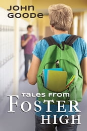 Tales From Foster High