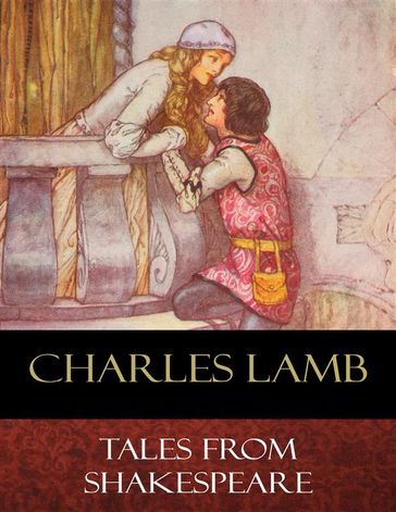 Tales From Shakespeare - Charles Lamb - Mary Lamb - W. Paget (Illustrator)