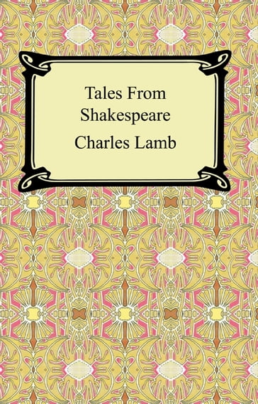 Tales From Shakespeare - Charles Lamb