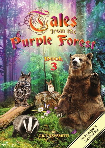 Tales From The Purple Forest - Book 3 - James David Larwell Naysmith