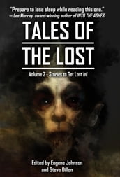 Tales Of The Lost Volume Two- A charity anthology for Covid- 19 Relief