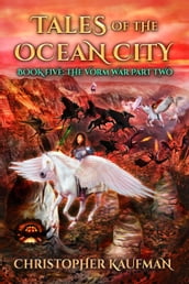 Tales Of The Ocean City: Book Five