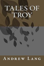 Tales Of Troy