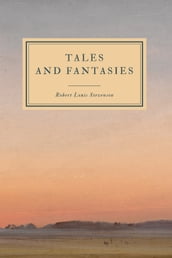 Tales and Fantasies