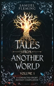 Tales from Another World: Volume 1