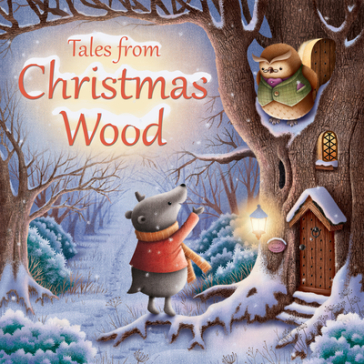 Tales from Christmas Wood - Suzy Senior