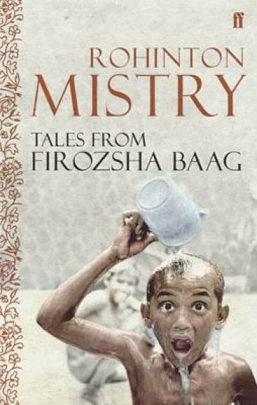 Tales from Firozsha Baag - Rohinton Mistry