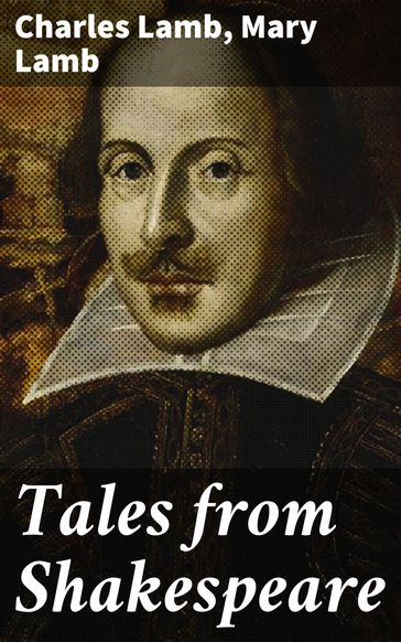 Tales from Shakespeare - Charles Lamb - Mary Lamb