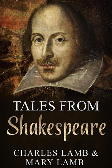 Tales from Shakespeare - Charles Lamb - Mary Lamb