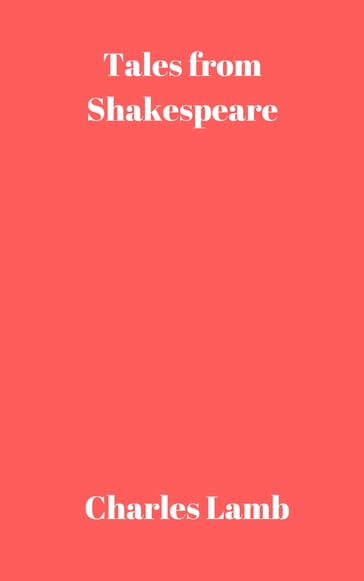 Tales from Shakespeare - Charles Lamb