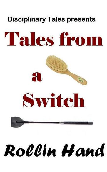 Tales from a Switch - Rollin Hand