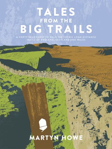 Tales from the Big Trails - Martyn Howe