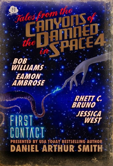 Tales from the Canyons of the Damned: No. 20 - Bob Williams - Daniel Arthur Smith - Eamon Ambrose - Jessica West - Rhett C. Bruno