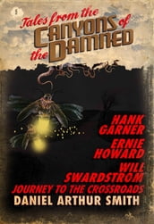 Tales from the Canyons of the Damned: No. 9