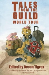 Tales from the Guild World Tour