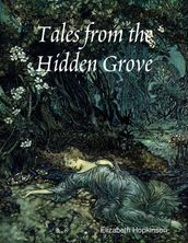 Tales from the Hidden Grove