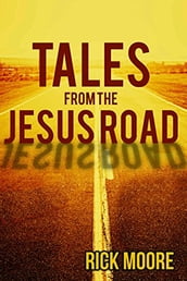 Tales from the Jesus Road