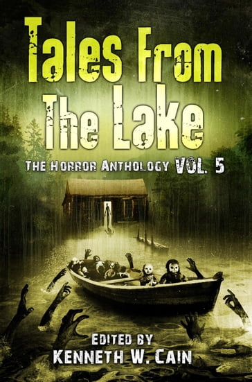 Tales from the Lake: Volume 5 - Gemma Files - Lucy A. Snyder - Tim Waggonner - Gene O