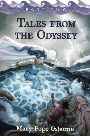 Tales from the Odyssey, Part 2 - Mary Pope Osborne